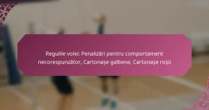 featured-image-regulile-volei-penalizari-pentru-comportament-necorespunzator-cartonase-galbene-cartonase-rosii